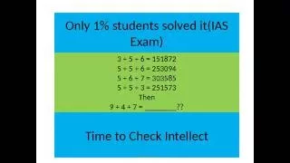 Only 1% students solved it(IAS Exam) 3+5+6=151872 , Viral Math Problem