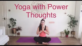 40 mins YOGA class with POWER THOUGHTS & AFFIRMATIONS