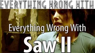 Everything Wrong With "Everything Wrong With Saw II In 15 Minutes Or Less"