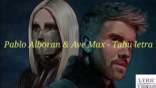Pablo Alborán & Ava Max - Tabu ( Official letra/Lyrics )