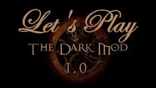 Let's Play The Dark Mod: Flakebridge Monastery (S1 P2)