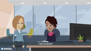 English Conversation Lesson 9:  Busy Busy Busy