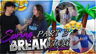 SPRING BREAK IN MYRTLE BEACH PT. 3! *VLOG + PUBLIC INTERVIEWS*