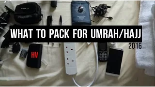 WHAT TO PACK FOR UMRAH & HAJJ - HAJJ VLOGGER