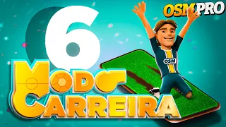 DIA 6/34 | 12ª MODO CARREIRA | OSM PRO