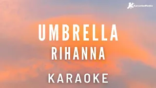 Rihanna - Umbrella  (Karaoke) | Instrumental with lyrics | Original Key