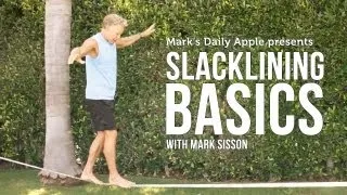 Slacklining Basics with Mark Sisson