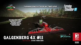 Galgenberg 4x/#11/Start From Zero MP/Buying New Fields/Sowing/Plowing/Fertilizing/FS22 4K Timelapse