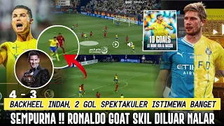 SEMPURNA❗️Cuma Ronaldo Yg Bisa Backheel & Cetak 2 Gol Spektakuler🥶GOAT ASLI👏De Bruyne Susul Ronaldo🤝