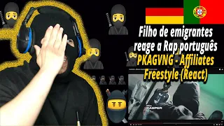 PKA​GVNG - Affiliates Freestyle (React) I Filho de Emigrantes reage a Rap português#171