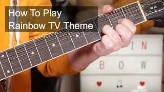 'Rainbow Kids TV Theme' Guitar Lesson