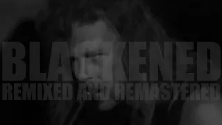 Metallica: "Blackened" (Remixed and Remastered)