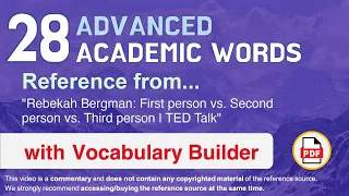 28 Advanced Academic Words Ref from "First person vs. Second person vs. Third person | TED Talk"