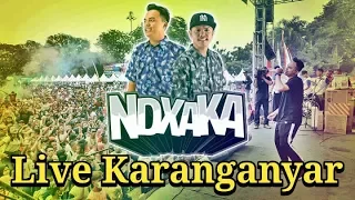 NDXAKA live Karanganyar full