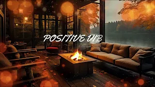 RELAXING MUSICS  POSITIVE VIBES MUSICS