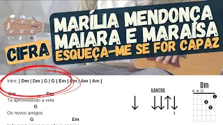 Esqueça me se for capaz - Marília Mendonça e Maiara e Maraisa