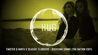 Timster & Ninth x Seaside Clubbers - Richtung Sonne (The Nation Edit)