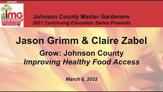 Johnson County Master Gardeners - Grow: Johnson County - Improving Healthy Food Access