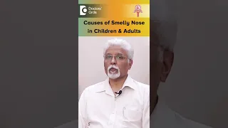 Causes of Bad Smell in Nose in Children and Adults - Dr. Harihara Murthy | Doctors' Circle #shorts