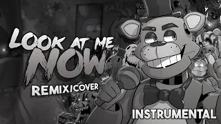 FNAF SONG - Look at Me Now Remix/Cover (Instrumental)