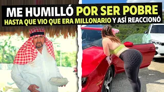 Me humilló por ser pobre hasta que vio que era millonario y así reacciono.