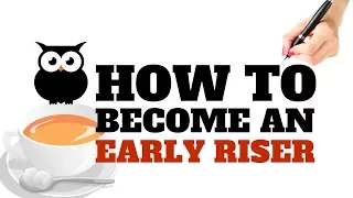 HOW TO BECOME AN EARLY RISER | BEING USEFUL