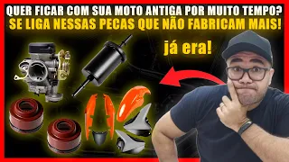 QUER FICAR COM SUA MOTO ANTIGA POR MUITO TEMPO SE LIGA NESSAS PECAS QUE NAO FABRICAM MAIS!