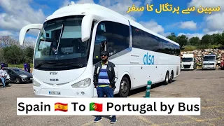 SPAIN TO PORTUGAL BY ROAD || LUXURY BUS || IMRAN TRAVELLING VLOGS