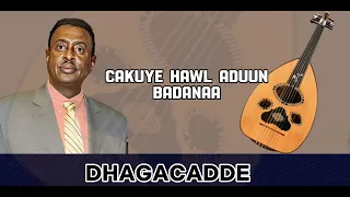 Kaban | Cakuye hawl Adduun badanaa | Axmed Cali Cigaal