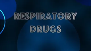 Respiratory Drugs for Animals (VETERINARY TECHNICIAN EDUCATION)