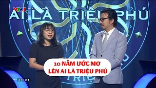 Cô gái Phú Thọ 10 năm ước mơ lên Ai là triệu phú, khi trở thành sự thật lại khác xa với tưởng tượng