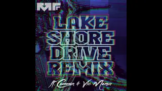 Lake Shore Drive (Manic Focus Remix) ft.  Common & Vic Mensa