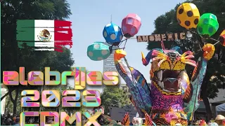 Desfile alebrijes 2023 Ciudad de México