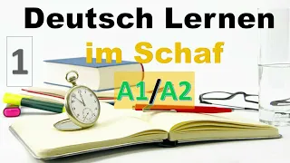 Dialoge /Deutsch lernen im Schlaf & Hören/  N.1 - Niveau A1 Deutsch Intensivkurs