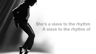 Michael Jackson - (Lyrics) Slave to the Rhythm