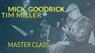 Mick Goodrick and Tim Miller Master Class