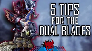 5 DUAL BLADE TIPS | Monster Hunter World Iceborne