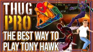 THUG PRO: The Definitive Tony Hawk Experience