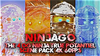 NinjaGo The 4 Og Ninja True Potantiel Scene Pack 4K 60FPS