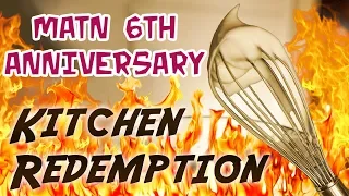 Many A True Nerd 6th Anniversary Special - The Kitchen Redemption