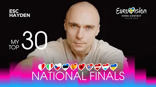 My Top 30 - National Selections | Eurovision 2024