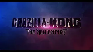 Godzilla X Kong: The New Empire Trailer* Monsterverse, Legendary, Warner Bros. Pictures