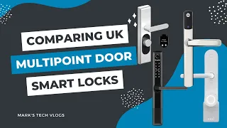 Which UK Multi point compatible smart lock is best? Nuki, Loqed, Yale and Simpled Compared!