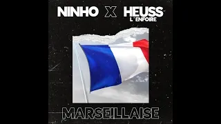 Ninho/La Marseillaise (feat. Heuss L'enfoiré)/Exclu