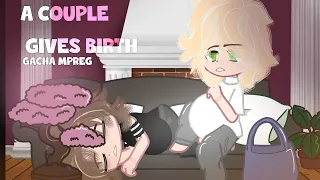 A couple gives birth -Gacha mpreg - gacha birth boy