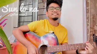 Sun lo na - Suzonn | Raw Guitar cover by Saikat