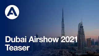 Dubai Airshow 2021 - Teaser