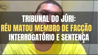 🔴Tribunal do Júri: Réu matou rival num barco - Interrogatório e Sentença Penal