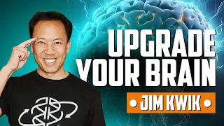 Upgrade Your Brain (with Jim Kwik)