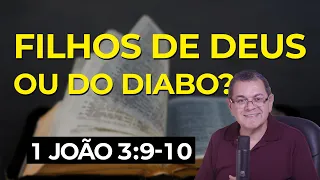 1 João 3:9-10 | Pr. Hebert Junker